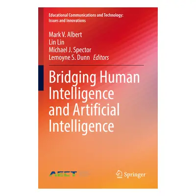 "Bridging Human Intelligence and Artificial Intelligence" - "" ("Albert Mark V.")