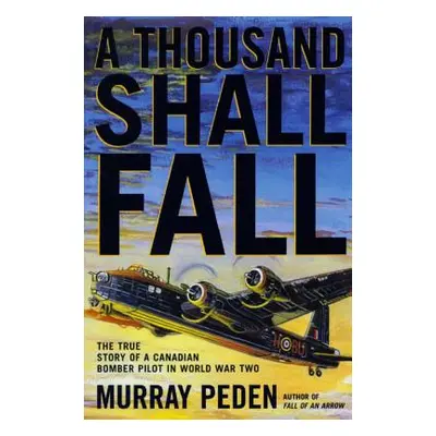 "A Thousand Shall Fall" - "" ("Peden Murray")