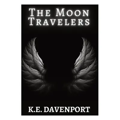 "The Moon Travelers" - "" ("Davenport K. E.")