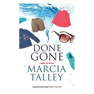 "Done Gone" - "" ("Talley Marcia")