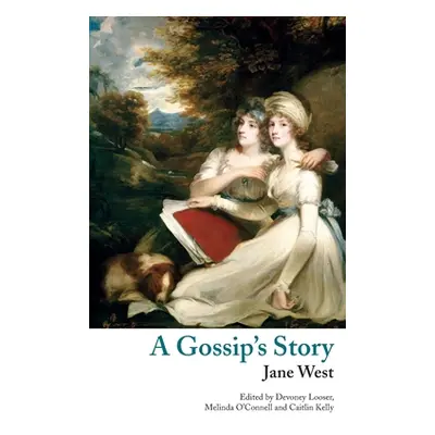 "A Gossip's Story (Valancourt Classics)" - "" ("West Jane")