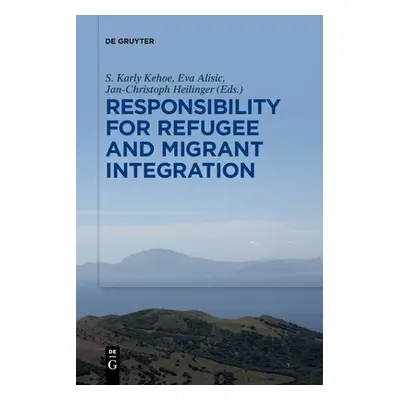 "Responsibility for Refugee and Migrant Integration" - "" ("No Contributor")