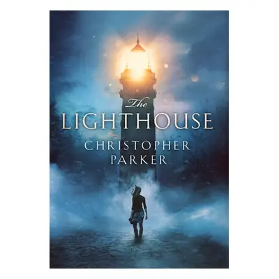 "The Lighthouse" - "" ("Parker Christopher")