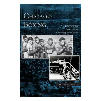 "Chicago Boxing" - "" ("Johnston J. J.")