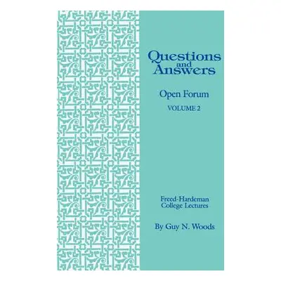 "Questions & Answers: Open Forum" - "" ("Woods Guy N.")