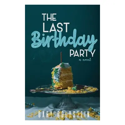 "The Last Birthday Party" - "" ("Goldstein Gary")