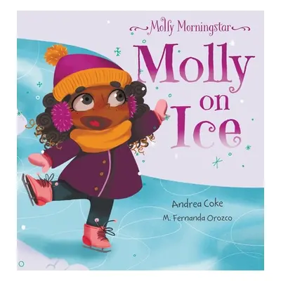 "Molly Morningstar Molly On Ice" - "" ("Coke Andrea")