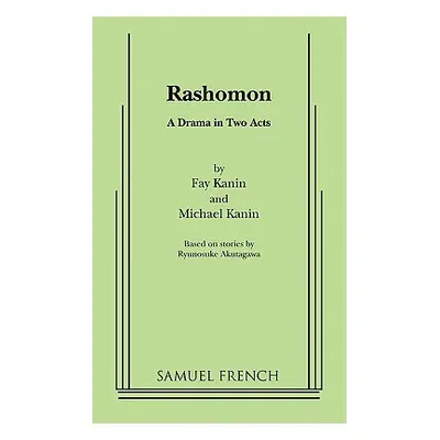 "Rashomon" - "" ("Kanin Fay")