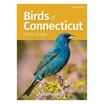 "Birds of Connecticut & Rhode Island Field Guide" - "" ("Tekiela Stan")