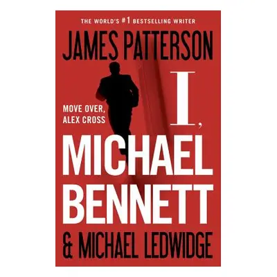 "I, Michael Bennett" - "" ("Patterson James")