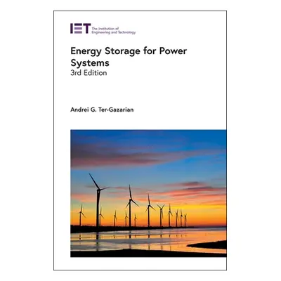 "Energy Storage for Power Systems" - "" ("Ter-Gazarian Andrei G.")