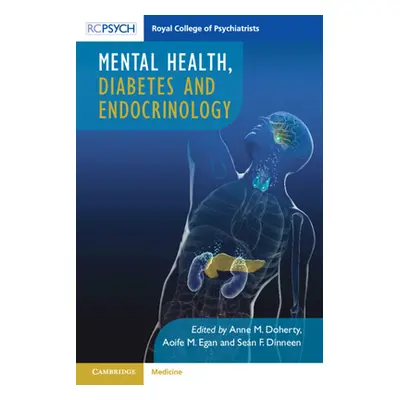 "Mental Health, Diabetes and Endocrinology" - "" ("Doherty Anne M.")