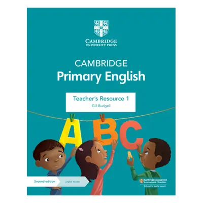 "Cambridge Primary English Teacher's Resource 1 with Digital Access" - "" ("Budgell Gill")