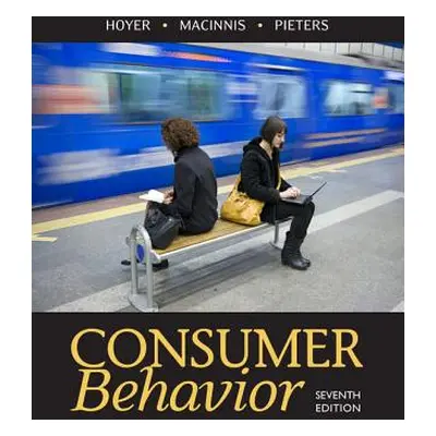 "Consumer Behavior" - "" ("Hoyer Wayne D.")