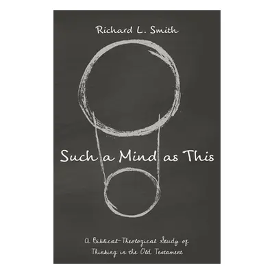 "Such a Mind as This" - "" ("Smith Richard L.")