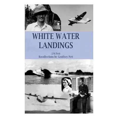 "White Water Landings" - "" ("Pett J. M.")