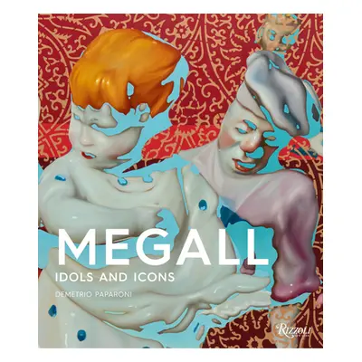 "Rafael Megall: Idols and Icons" - "" ("Paparoni Demetrio")