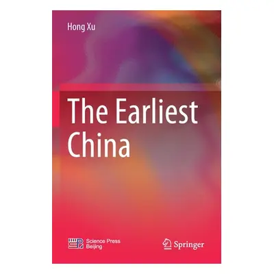 "The Earliest China" - "" ("Xu Hong")