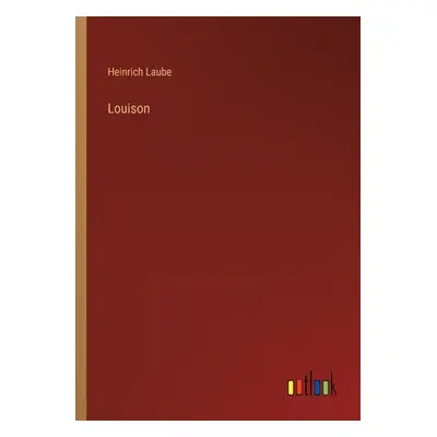 "Louison" - "" ("Laube Heinrich")