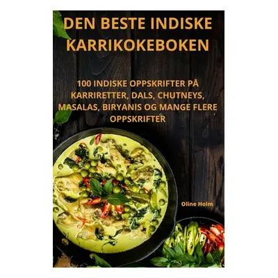 "Den Beste Indiske Karrikokeboken" - "" ("Oline Holm")