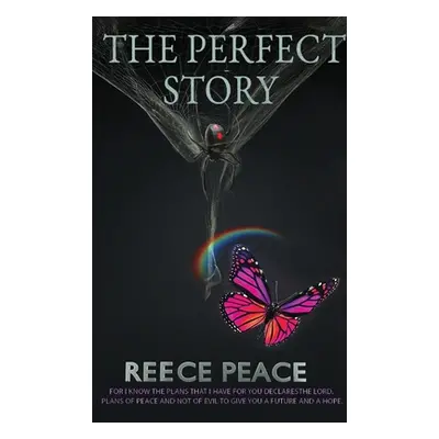 "The Perfect Story" - "" ("Peace Reece")