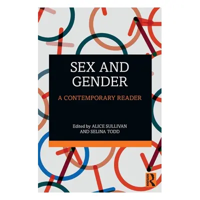 "Sex and Gender: A Contemporary Reader" - "" ("Sullivan Alice")