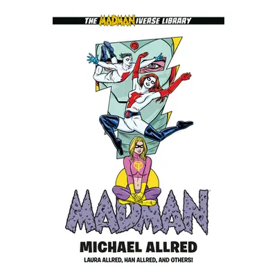 "Madman Library Edition Volume 5" - "" ("Allred Michael")