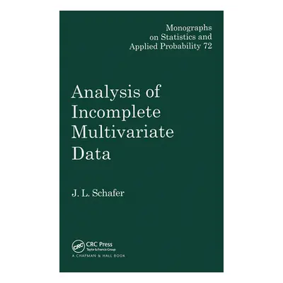 "Analysis of Incomplete Multivariate Data" - "" ("Schafer J. L.")