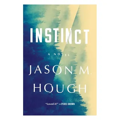 "Instinct" - "" ("Hough Jason M.")