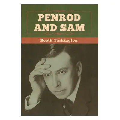 "Penrod and Sam" - "" ("Tarkington Booth")