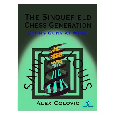 "The Sinquefield Chess Generation: Young Guns at Work" - "" ("Colovic")