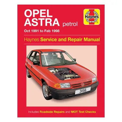 "Opel Astra Petrol" - "" ("Haynes Publishing")