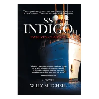 "Ss Indigo: Twelve's Company" - "" ("Mitchell Willy")