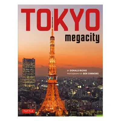 "Tokyo Megacity" - "" ("Simmons Ben")