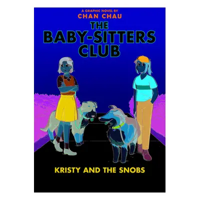 "Kristy and the Snobs: A Graphic Novel" - "" ("Martin Ann M.")