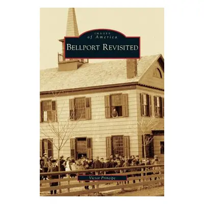 "Bellport Revisited" - "" ("Principe Victor")