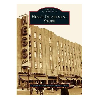 "Hess's Department Store" - "" ("Whelan Frank A.")