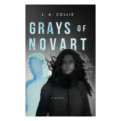 "Grays of Novart" - "" ("Collie J. A.")