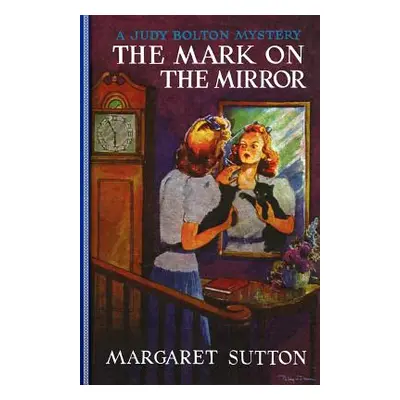 "Mark on the Mirror #15" - "" ("Sutton Margaret")