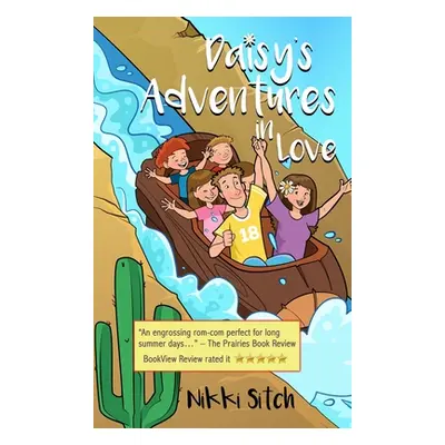 "Daisy's Adventures in Love" - "" ("Sitch Nikki")