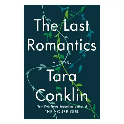 "The Last Romantics" - "" ("Conklin Tara")