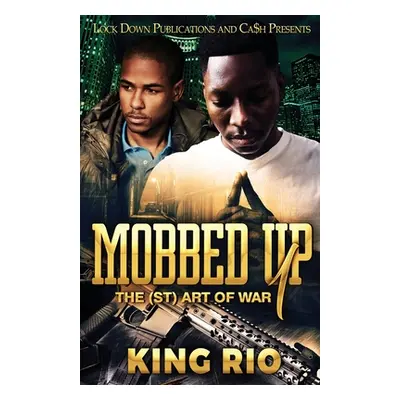 "Mobbed Up" - "" ("Rio King")