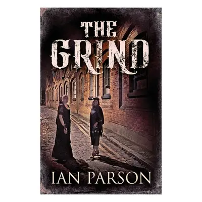 "The Grind" - "" ("Parson Ian")