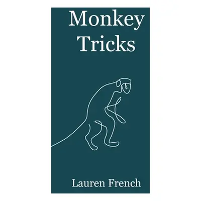 "Monkey Tricks" - "" ("French Lauren")