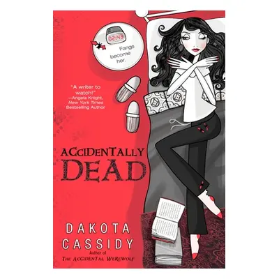 "Accidentally Dead" - "" ("Cassidy Dakota")