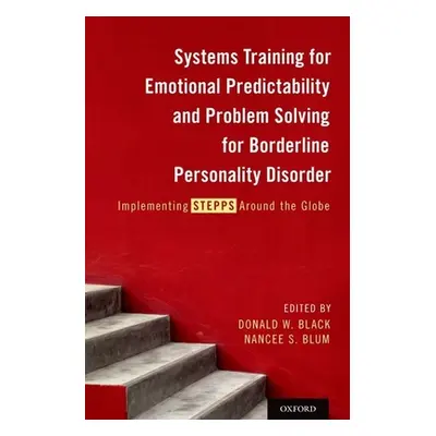 "Systems Training for Emotional Predictability and Problem Solving for Borderline Personality Di