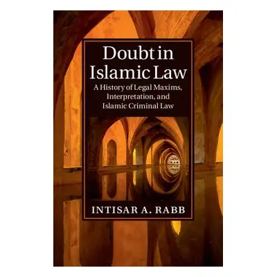 "Doubt in Islamic Law" - "" ("Rabb Intisar A.")