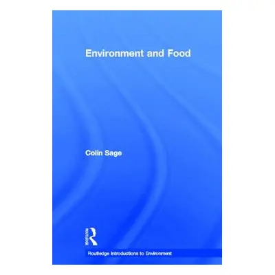 "Environment and Food" - "" ("Sage Colin")