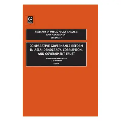 "Comparative Governance Reform in Asia: Democracy, Corruption, and Government Trust" - "" ("Wesc