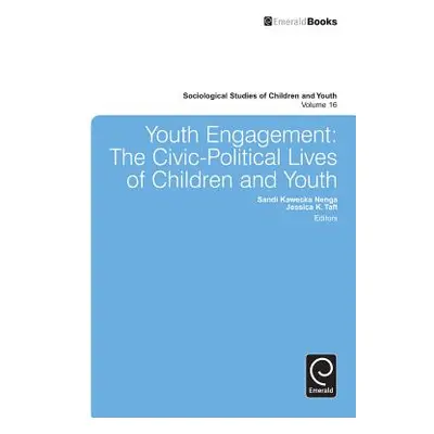 "Youth Engagement: The Civic-Political Lives of Children and Youth" - "" ("Bass Loretta E.")